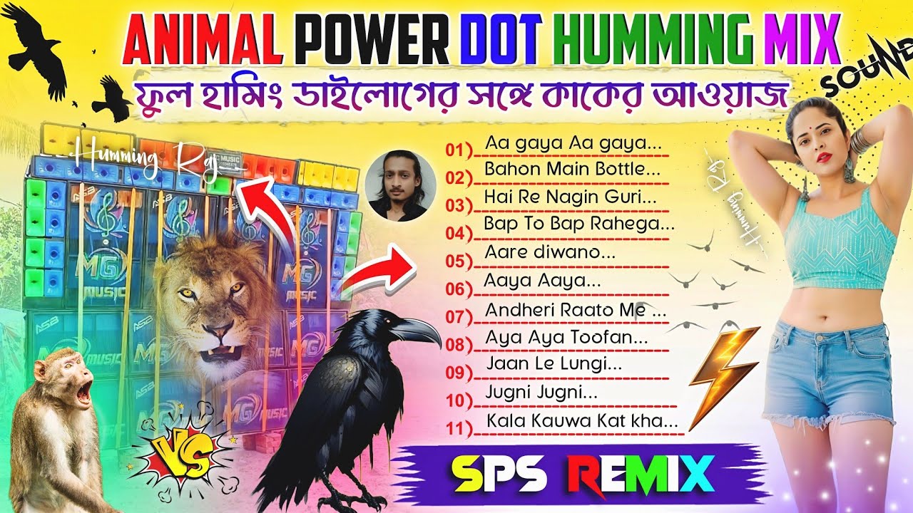 Hindi Super Animal Power Dot Humming Mix 🔰 Full Compitition Special Music ✨ Dj Sps Remix_Humming Raj