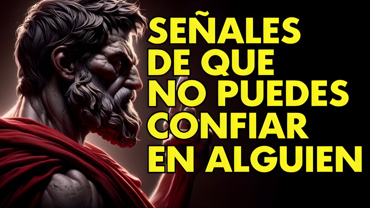 12 Se&ntilde;ales De Que No Puedes Confiar En Alguien | ESTOICISMO