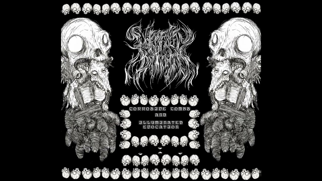 Subterranean Birthright: Corrosive Tombs and Illuminated Evocation [Full EP]