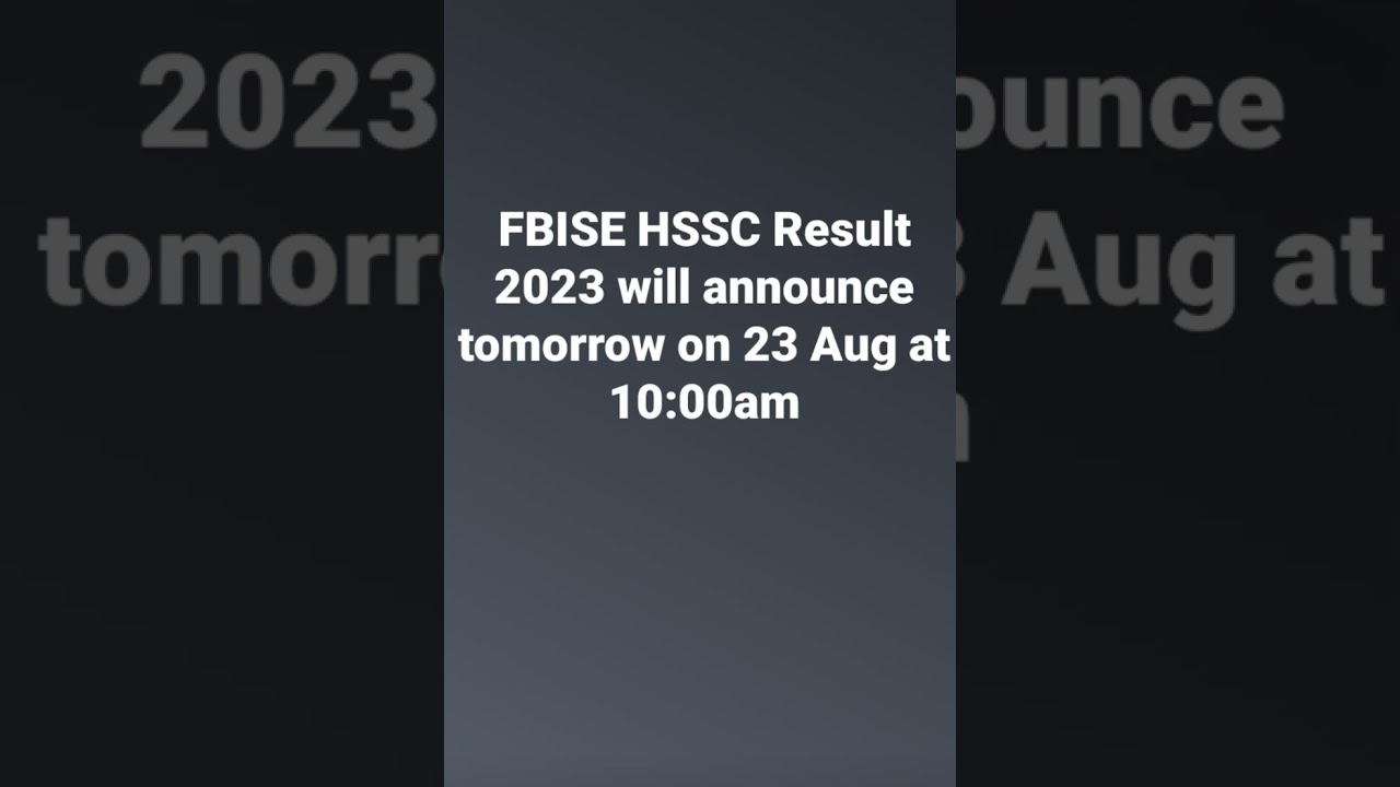 FBISE Annual Result 2023 of HSSC 1 and 2