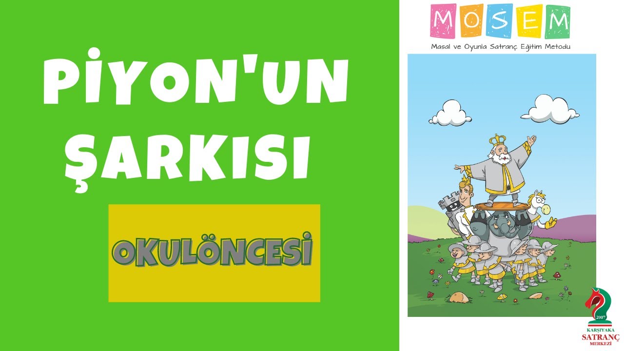 Piyonun Şarkısı / Satrançta Piyon Nasıl Gider? / Piyonun Hareketi