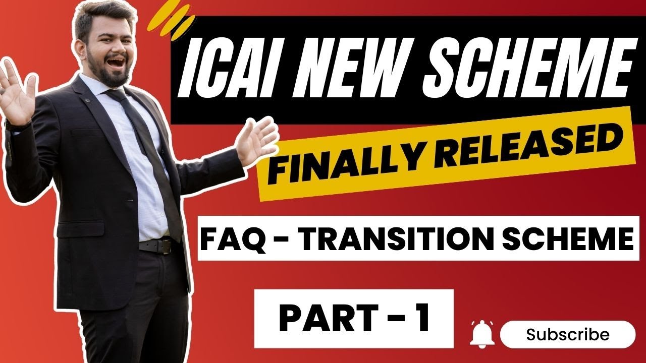 ICAI New Scheme 2023 | Latest Update | FAQ | Transition Scheme | Part 1