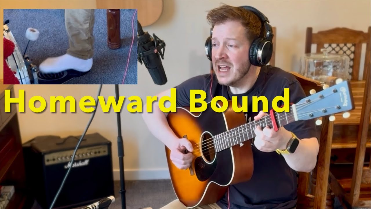 HOMEWARD BOUND acoustic guitar cover *with snare foot drum!* Simon and Garfunkel