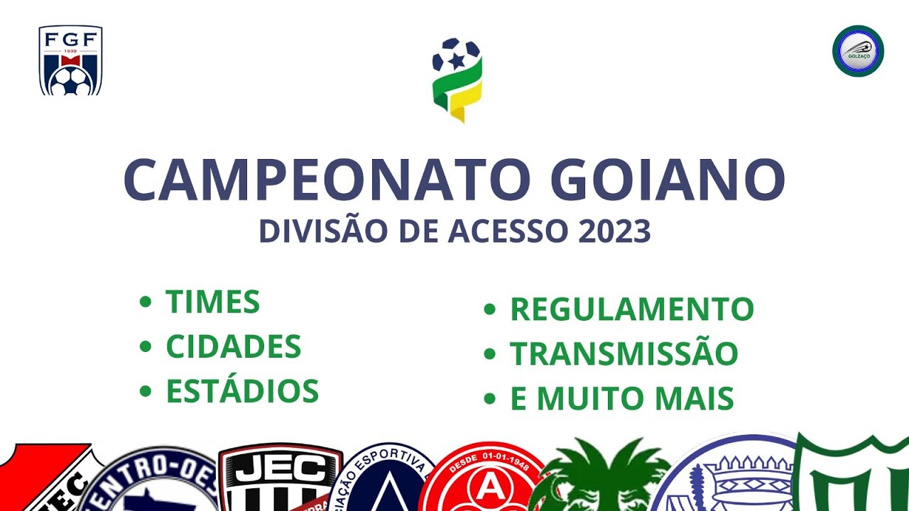 Goian&atilde;o 2&ordf; Divis&atilde;o 2023 - SUPER GUIA: Times, Regulamento, Est&aacute;dios, Transmiss&atilde;o e muito mais