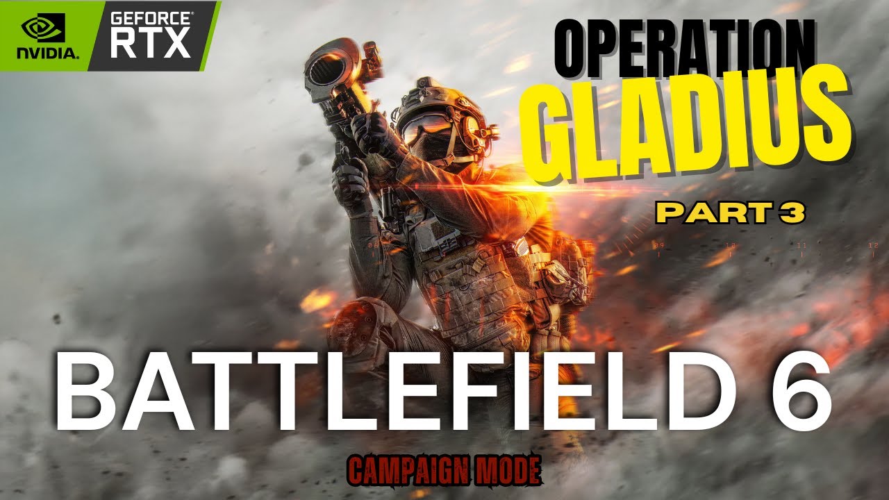 BATTLEFIELD - -PART 3 (OPERATION GLADIUS) - No Commentary