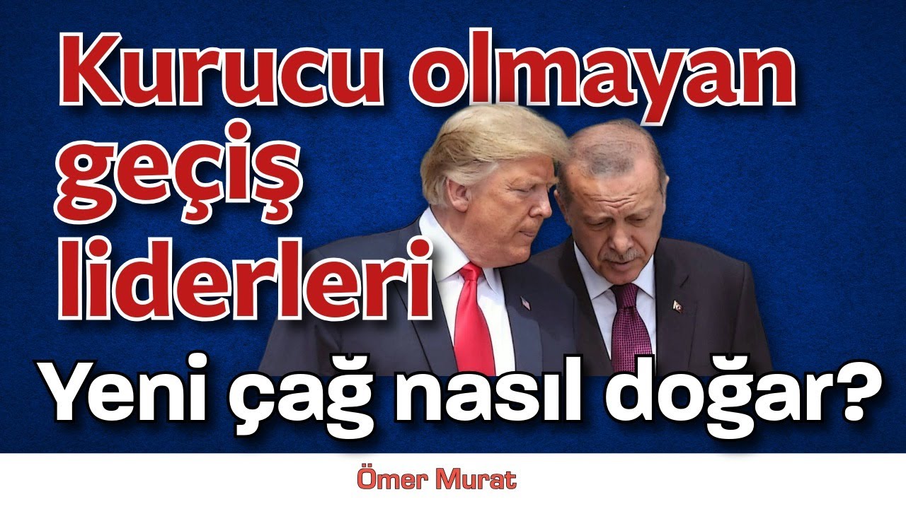 Kurucu olmayan geçiş liderleri dönemi ne zaman bitecek, yeni çağ nasıl doğacak?