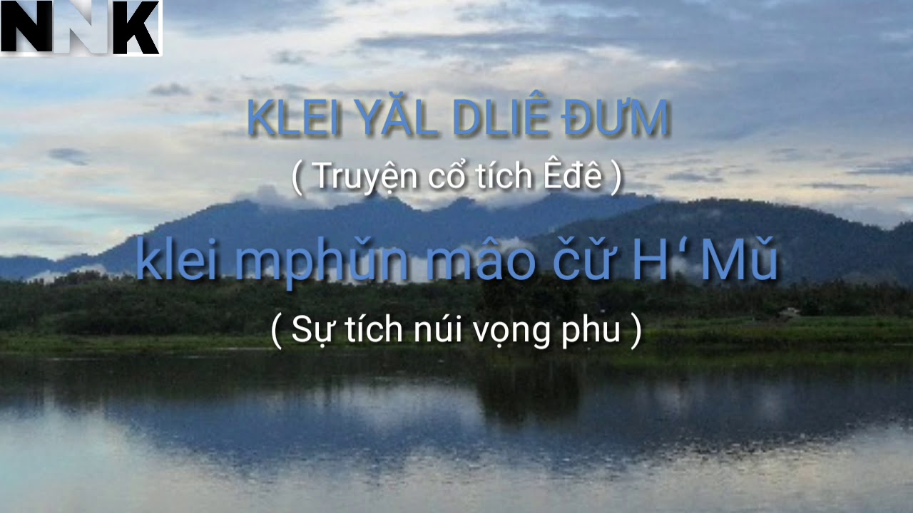 Klei yăl dliê đưm: