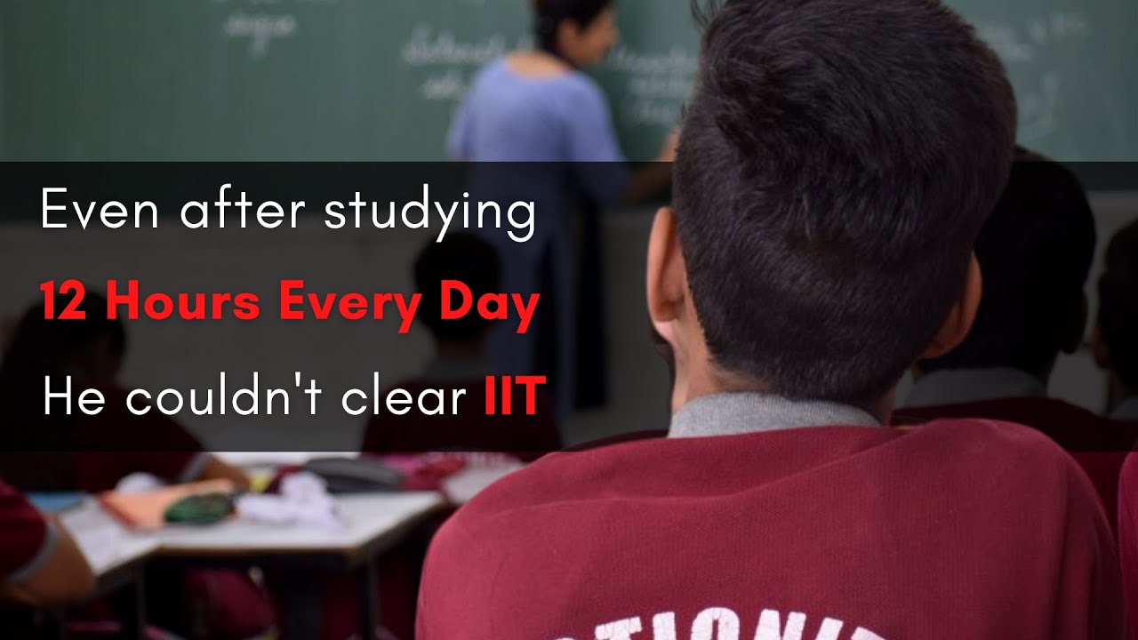 He couldn't clear IIT, Even after studying 12 Hours a day 😔 #jee2022 #jeemain2022 #jee2023