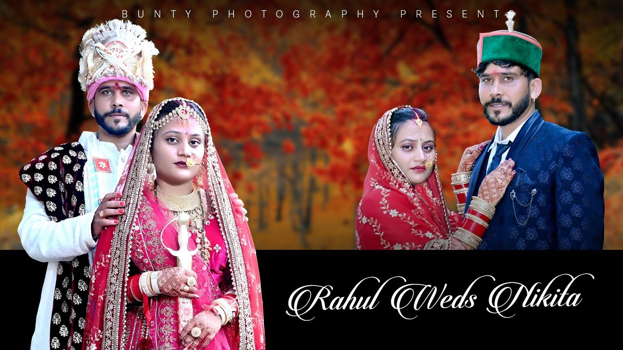 Rahul Weds Nikita || Wedding Highlight || Himachali Wedding || Bunty Photography