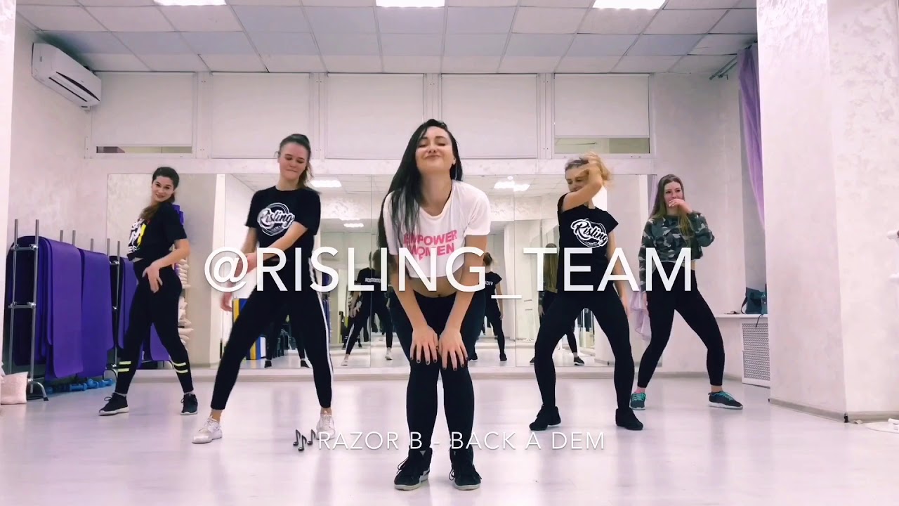 RAZOR B - BACK A DEM | RISLING TEAM | DANCEHALL FEMALE STEPS