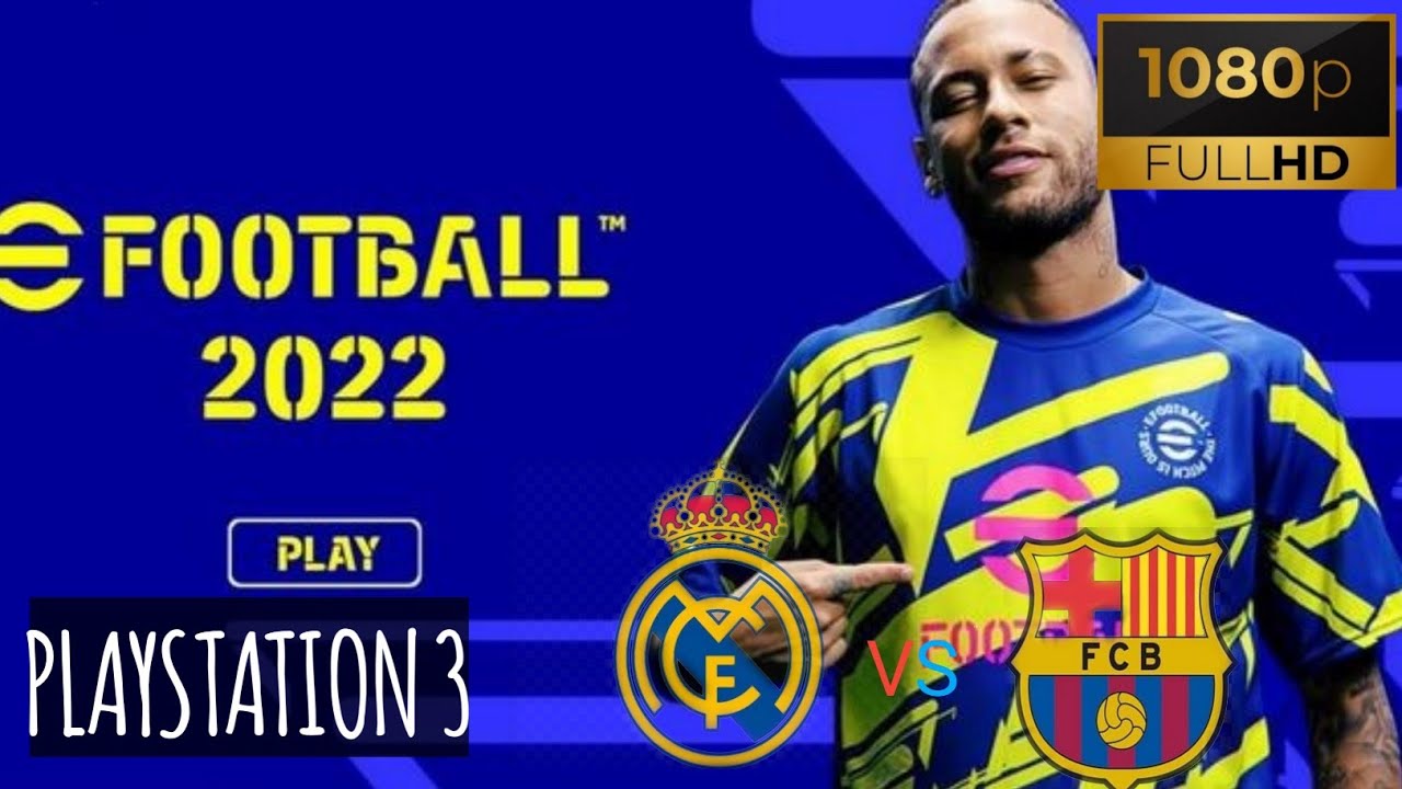Efootball 2022 (ps3) HD|No commentary| [Real madrid vs Barcelona] multiplayer
