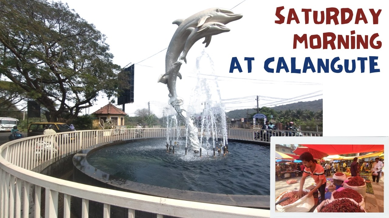 GOA: If it's Saturday, it must be Calangute....