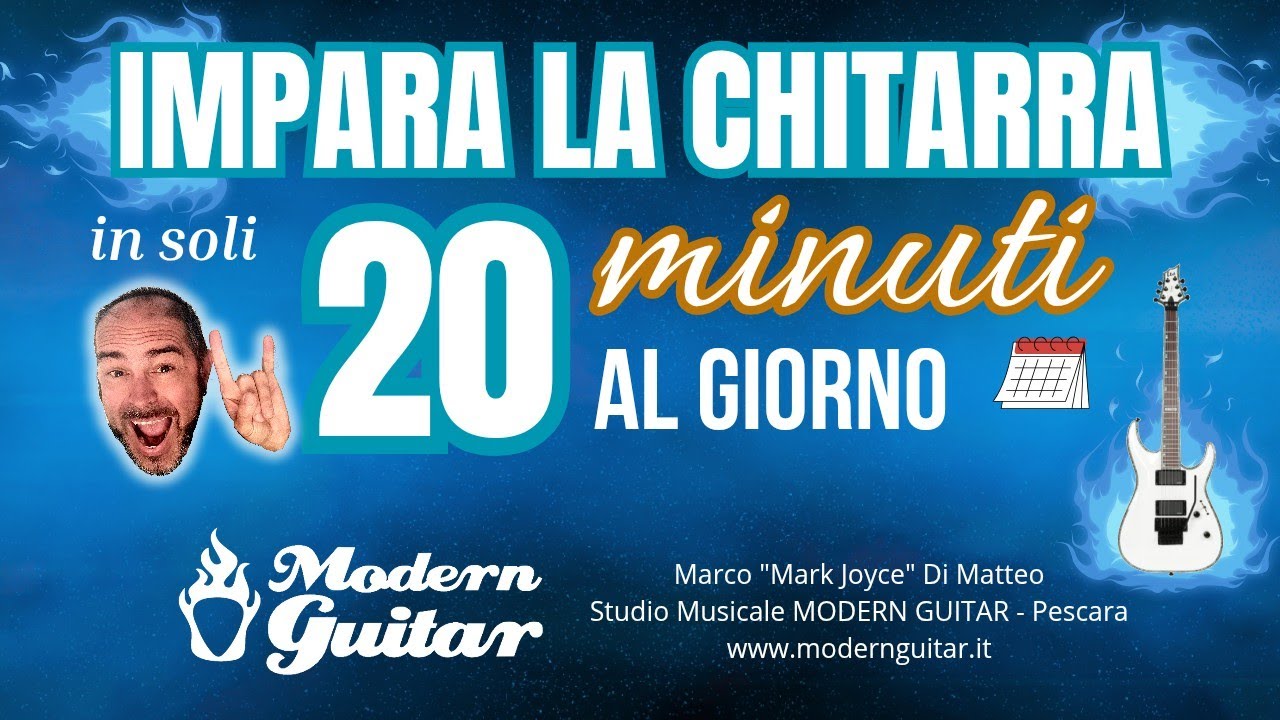 IMPARA LA CHITARRA IN SOLI 20 MINUTI AL GIORNO - Studio Musicale MODERN GUITAR Pescara