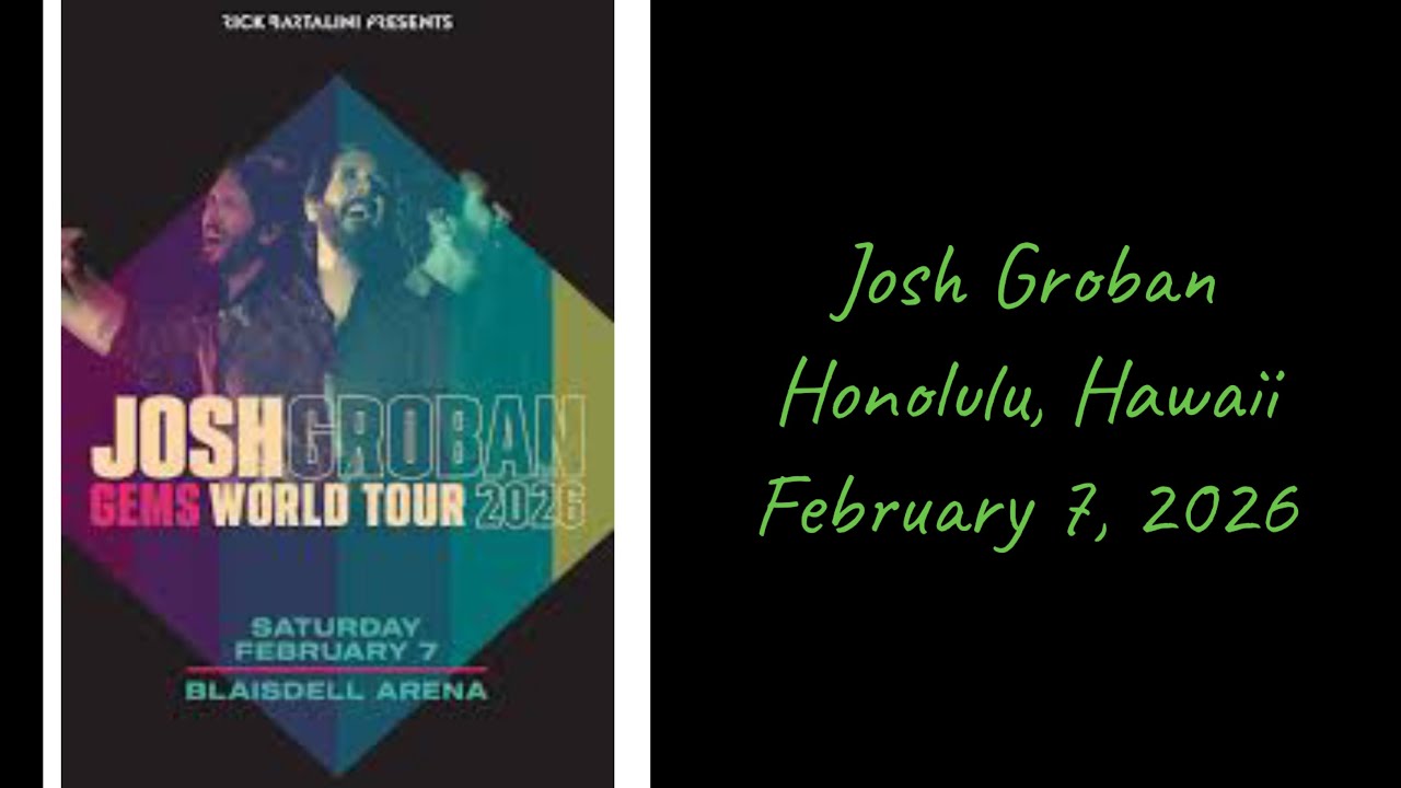 2.7.2026 Josh Groban -Honolulu guests Any Hanaialii GILLOM. Kelii Reichel.  Inspired performances🌺