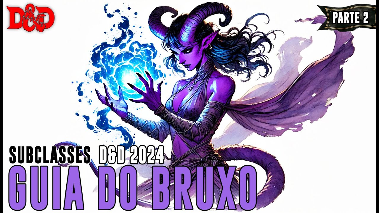 [D&D 2024] Guia do Bruxo - Parte 2 | Tierlist Subclasses - Dicas de RPG #324