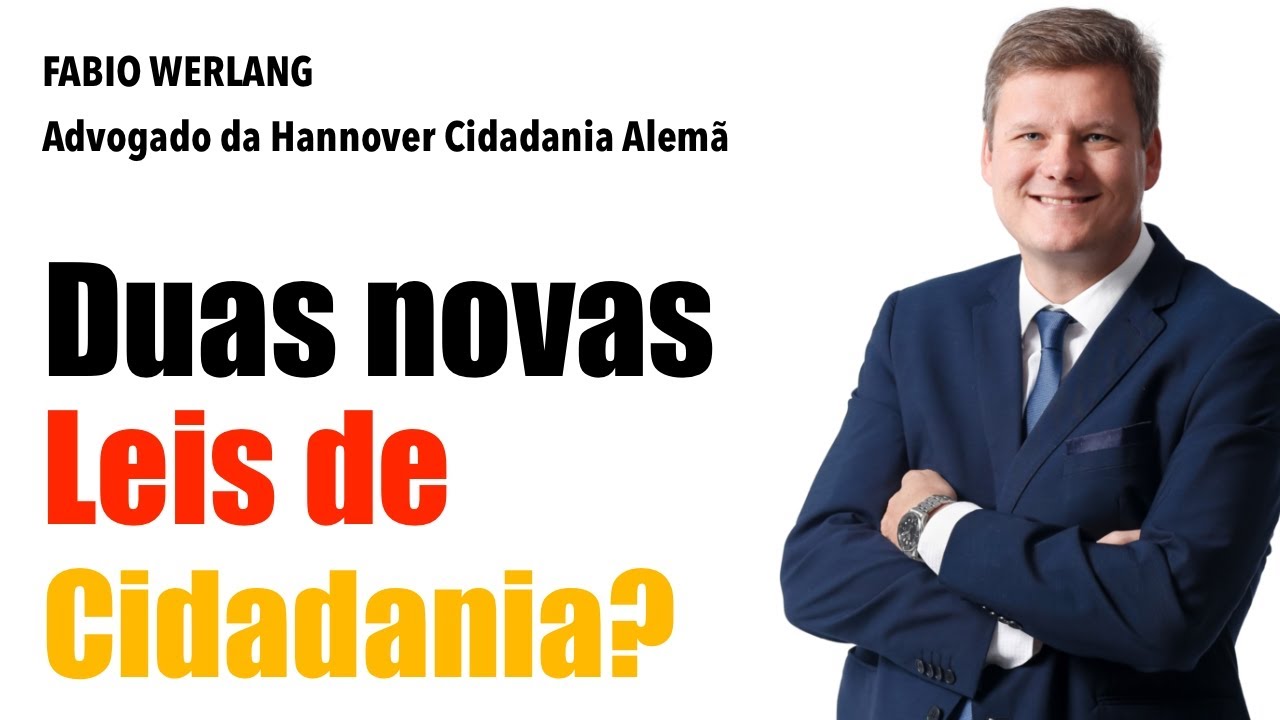 Duas Novas Leis de Cidadania Alemã?