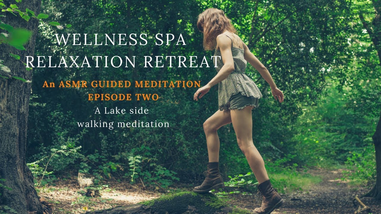 WELLNESS SPA RELAXATION RETREAT- ASMR guided meditation For sleep and relaxation episode 2