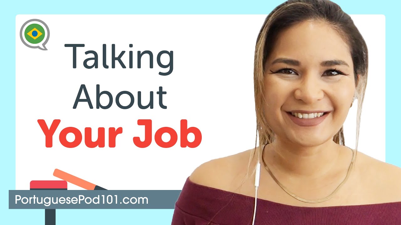 How to Talk about your Job in Portuguese