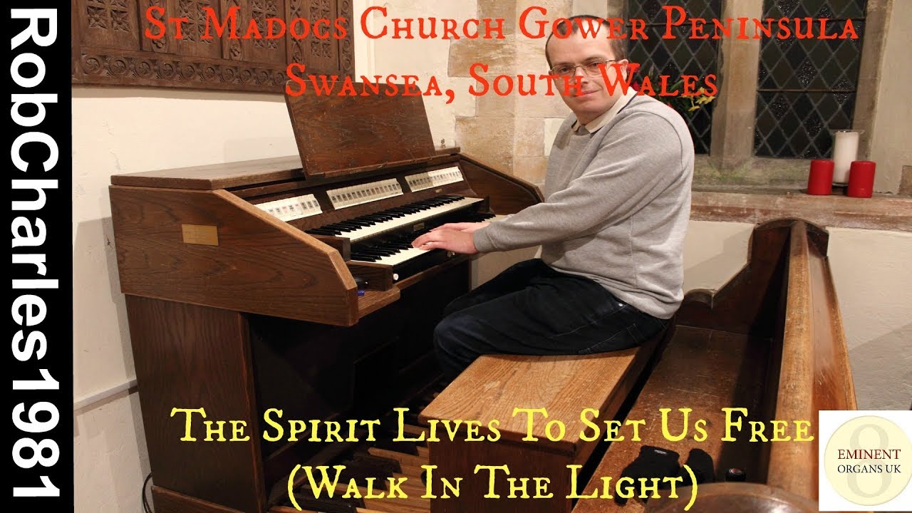 The Spirit Lives To Set Us Free: Llanmadoc Church Gower Peninsula Swansea