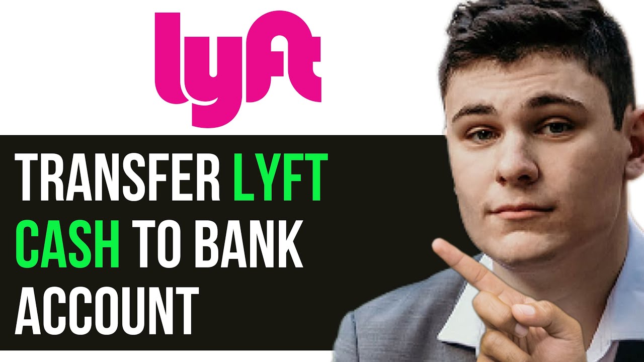 HOW TO TRANSFER LYFT CASH TO BANK ACCOUNT 2025! (FULL GUIDE)