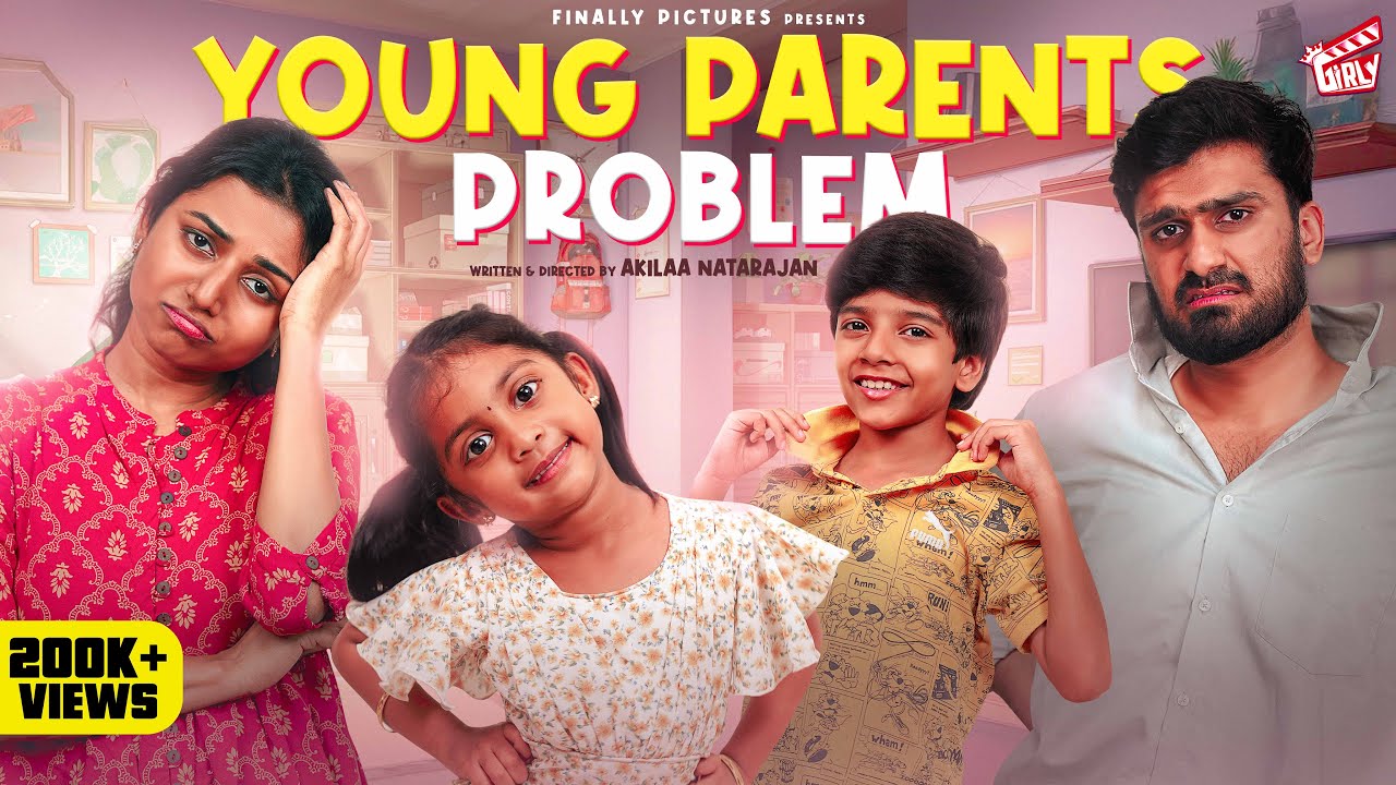 Young Parents Problem 👨&zwj;👩&zwj;👧&zwj;👦 | Ft. Krishna, Aishu | Akilaa Natarajan | Comedy | 4K | Girly