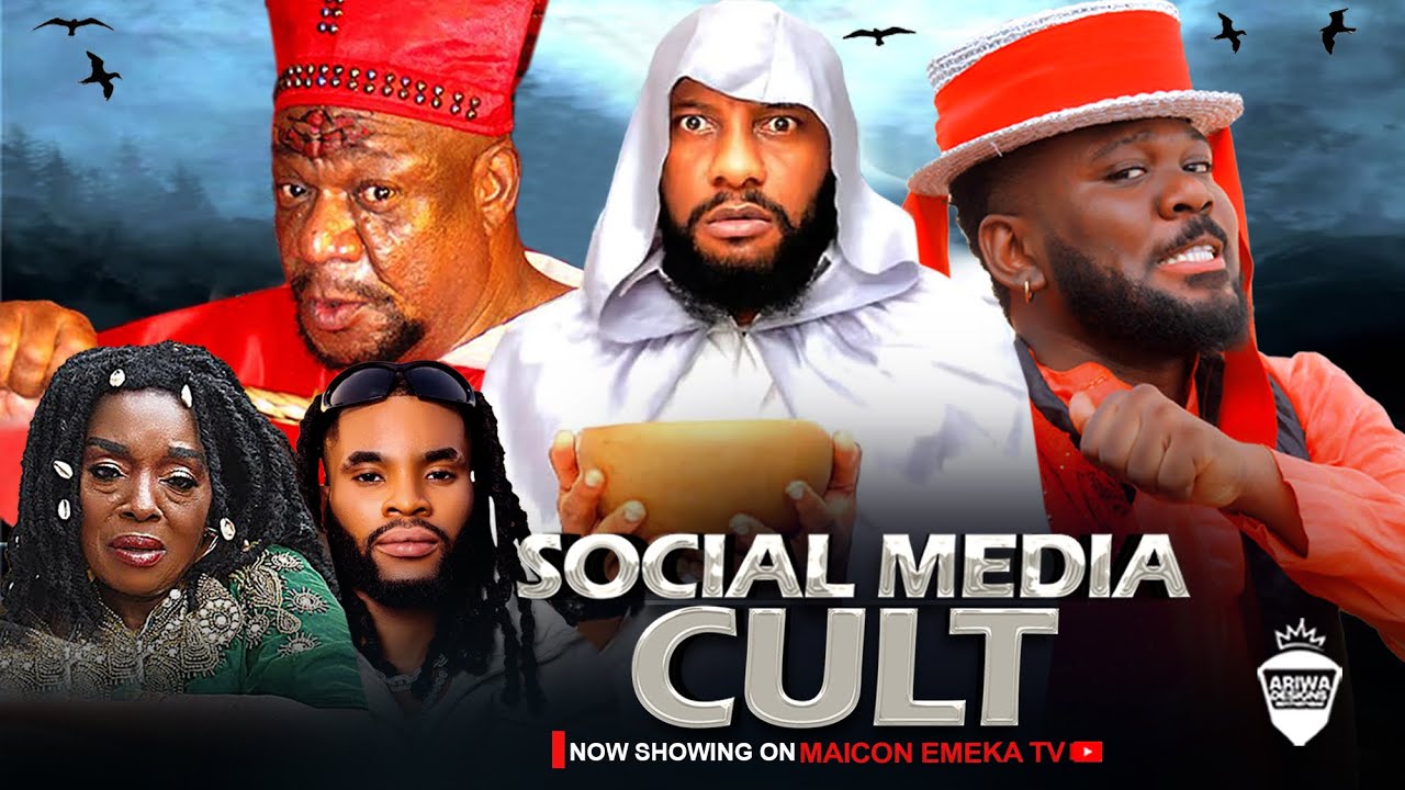 SOCIAL MEDIA CULT - YUL EDOCHIE | MAICON EMEKA | ALEX USIFO | RITA EDOCHIE- Hit New Movie