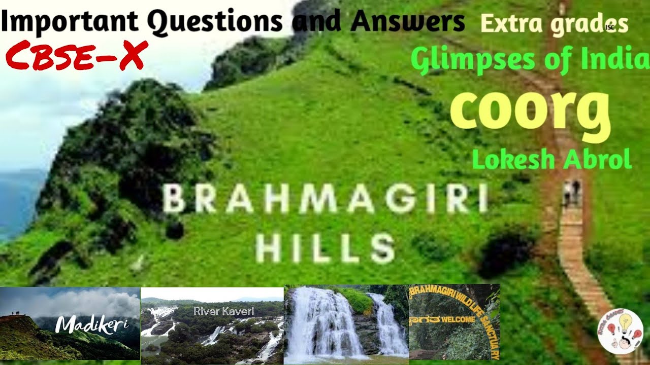 Glimpses of India- Coorg- Lokesh Abrol- Important Questions and Answers.