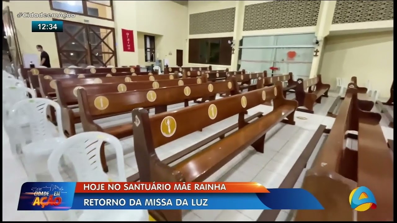 Cidade em Ação - Hoje no Santuário Mãe Rainha retorno da missa da Luz