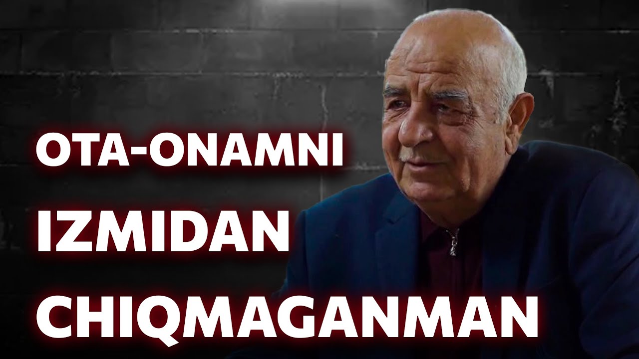 To'xtamurod Azizov - Ota-onamni izmidan chiqmaganman