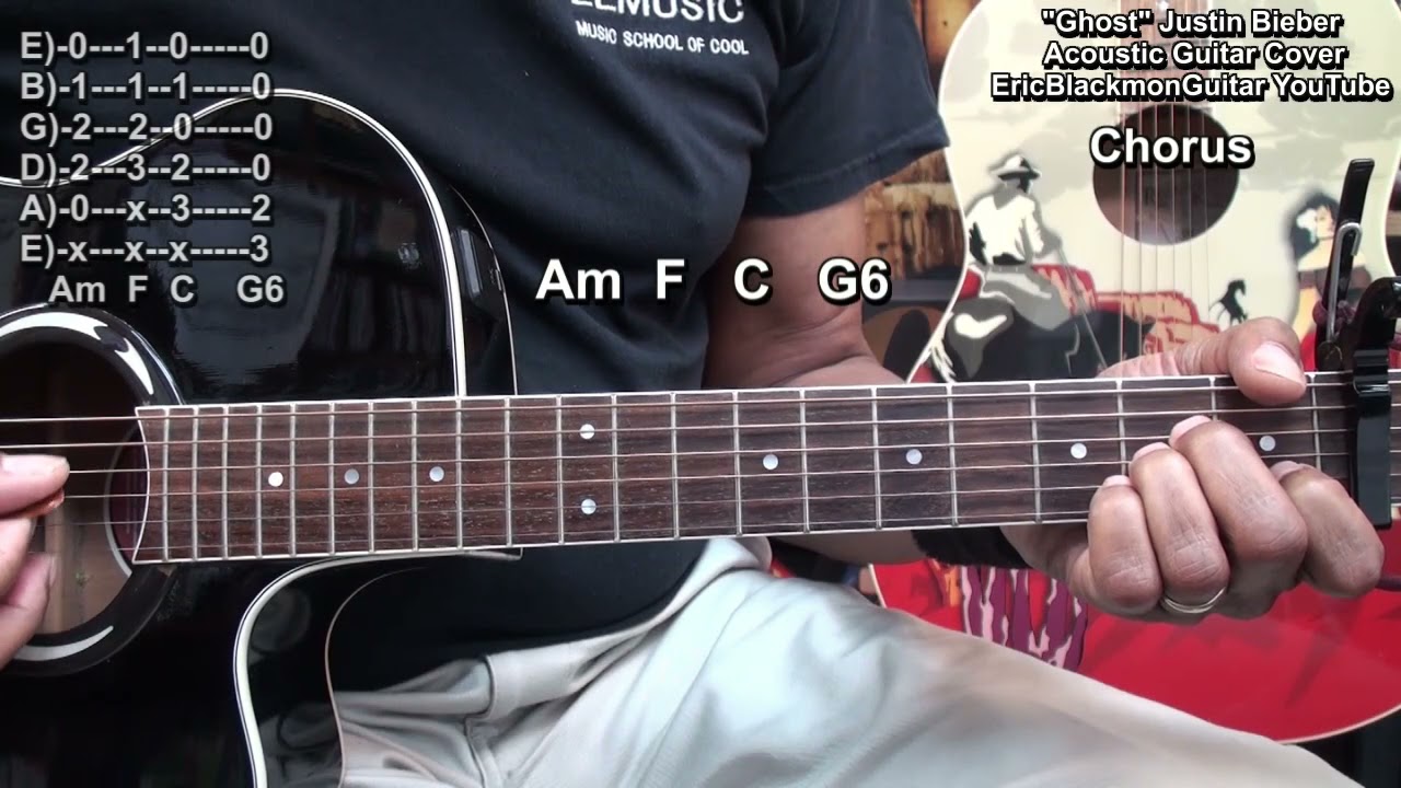GHOST Justin Bieber Acoustic Guitar Tutorial Lesson EASY Chords @EricBlackmonGuitar