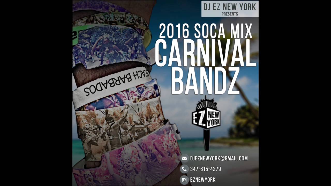 Carnival Bandz: 2016 Soca Mix