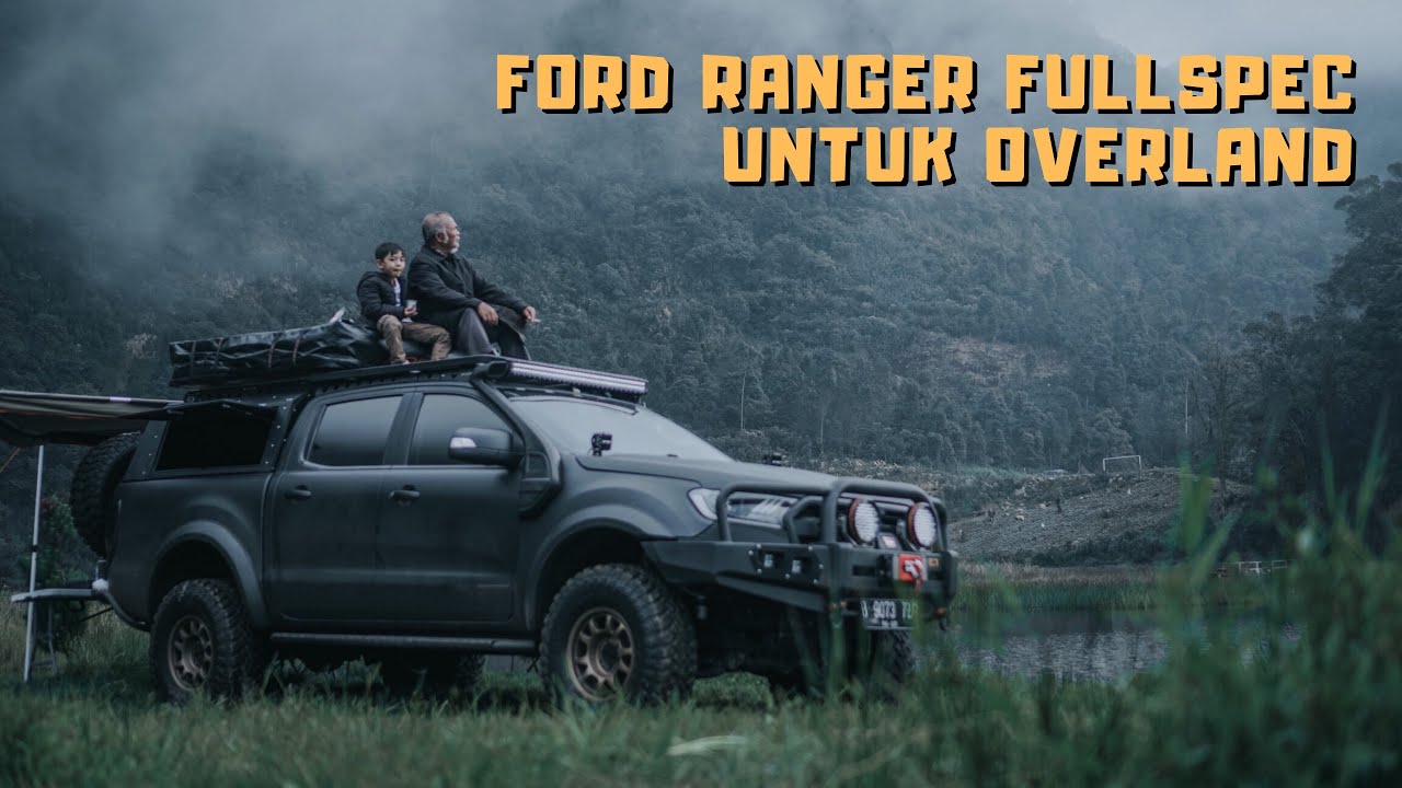 Ford Ranger Komplit buat Overland