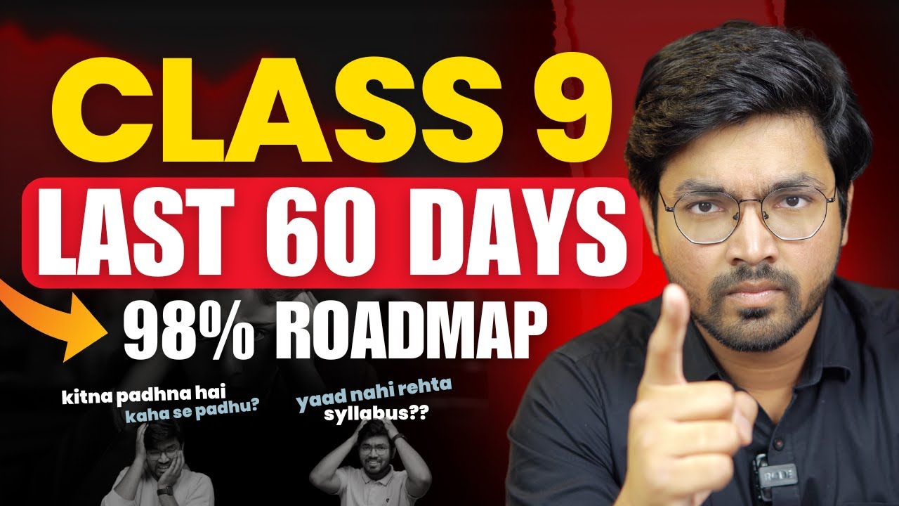 Class 9: Last 60 DAYS - November ZERO to HERO Roadmap | 0% to 98% in 60 Days