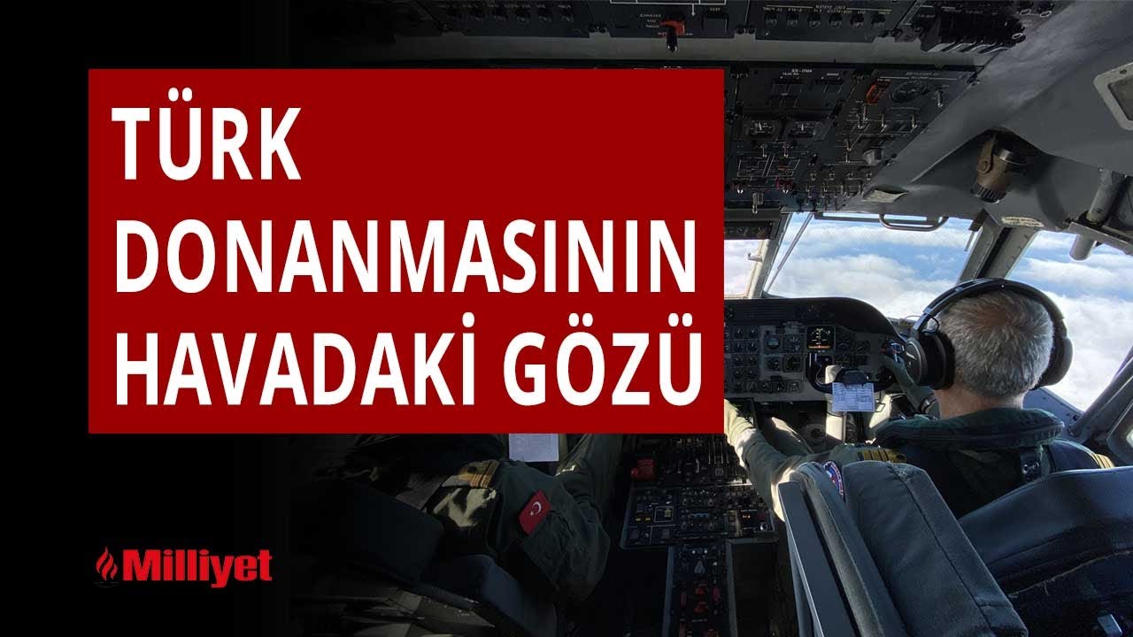 Türk donanmasının havadaki gözü!