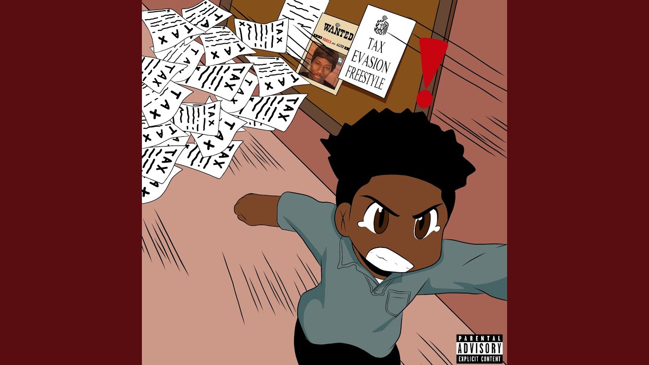 Tax Evasion Freestyle