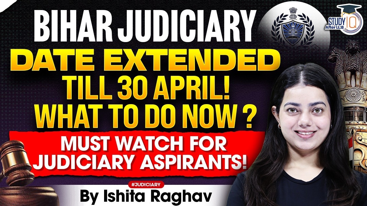 Bihar judiciary date extended till 30 April!  What to do now ? Must watch for judiciary aspirants!