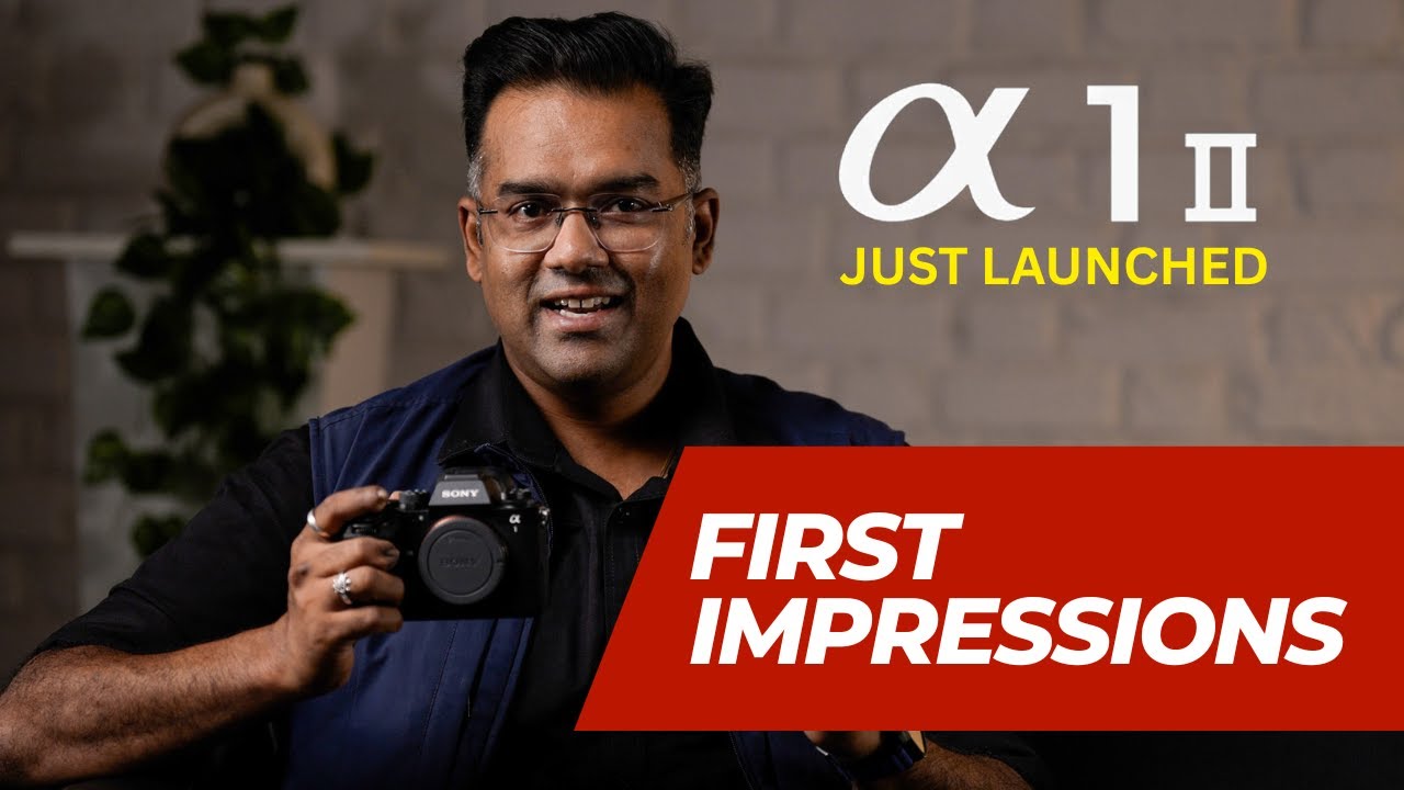 Sony A1 II - Just launched in India.