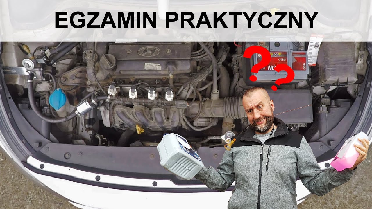 Omówienie płynów pod maską Hyundai i20 zaliczenie pierwszego zadania egzaminacyjnego