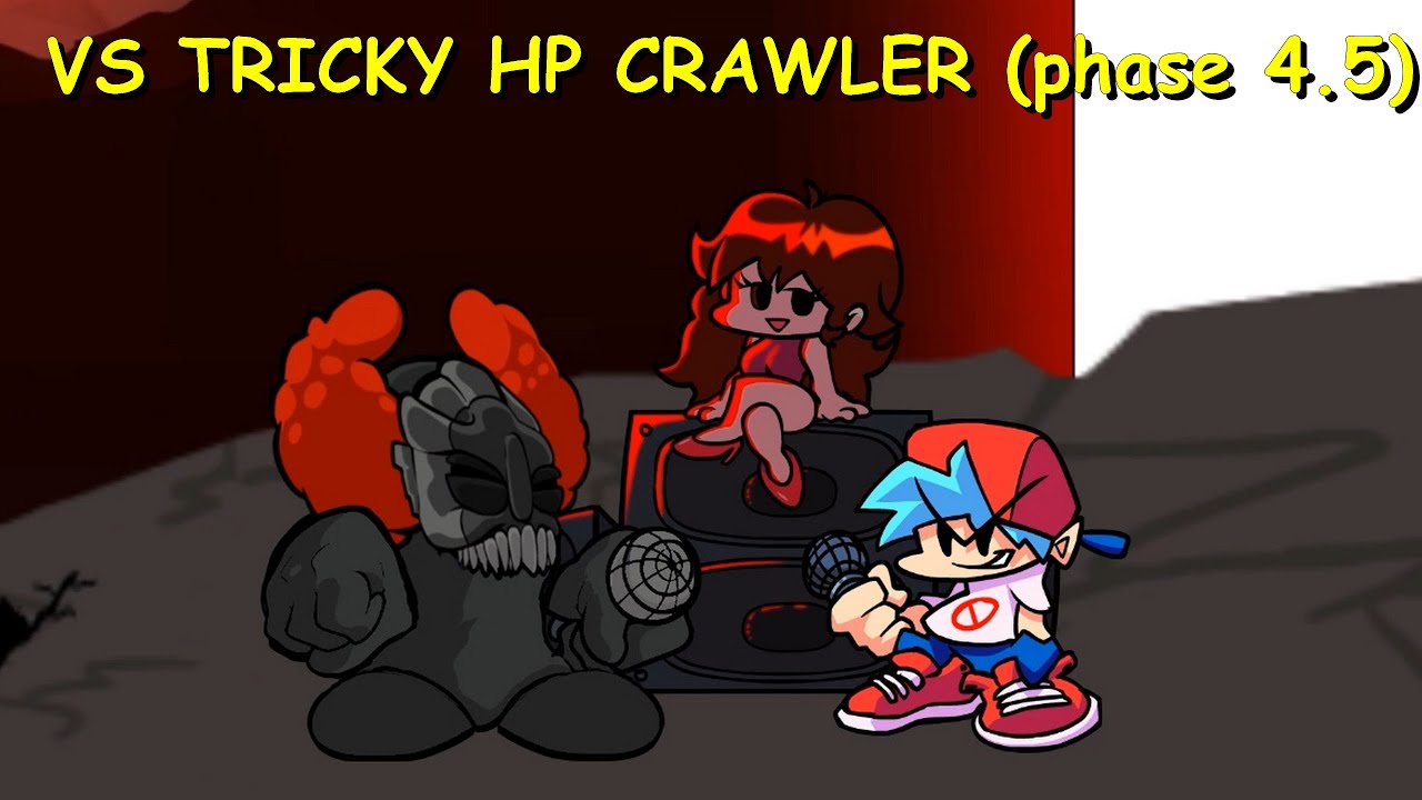 VS Tricky HP Crawler (Phase 4.5 / Gremlin ) - Friday Night Funkin' Mod