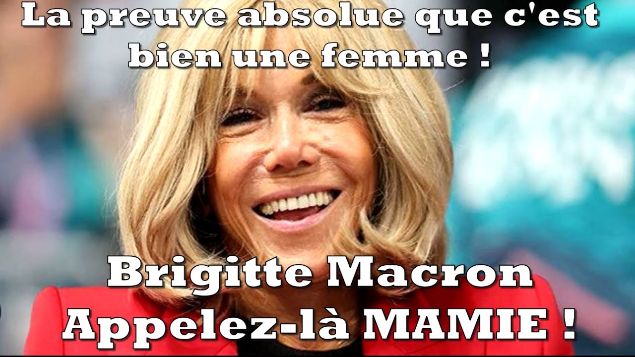 Brigitte Macron met fin aux rumeurs et prouve sa f&eacute;minit&eacute; !