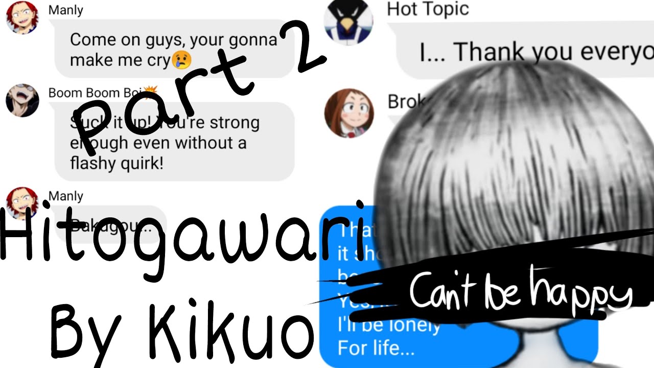 Hitogawari- Kikuo ||MHA x y/n|| (2/3 of You're a Useless Child)