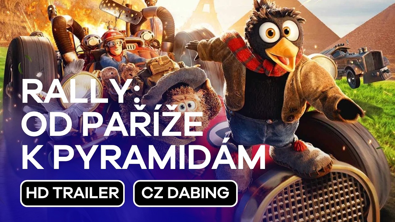 Rally: Od Paříže k pyramidám (Rally: From Paris to the Pyramids): CZ Dabing HD Trailer (2025)