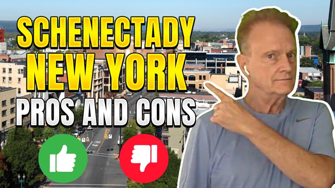 Pros And Cons Of Living In Schenectady New York - Things Have Changed!