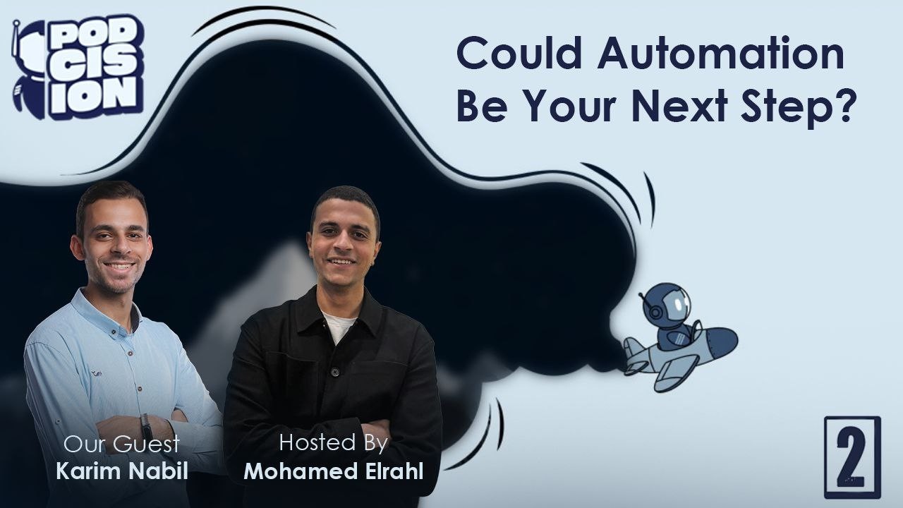 Episode2 | Could Automation be your next step ? | ابدأ رحلتك في مجال الاوتوميشن مع م. كريم نبيل