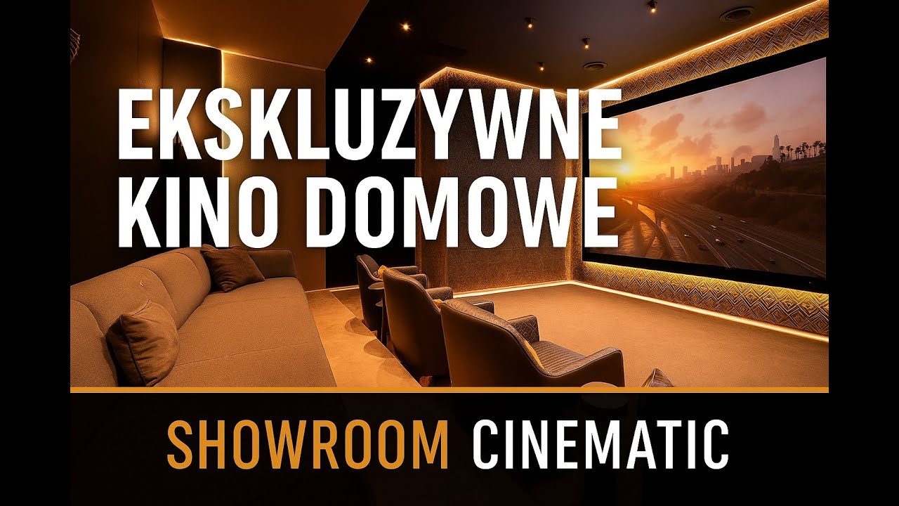 Ekskluzywne kino domowe – tour po showroom Cinematic