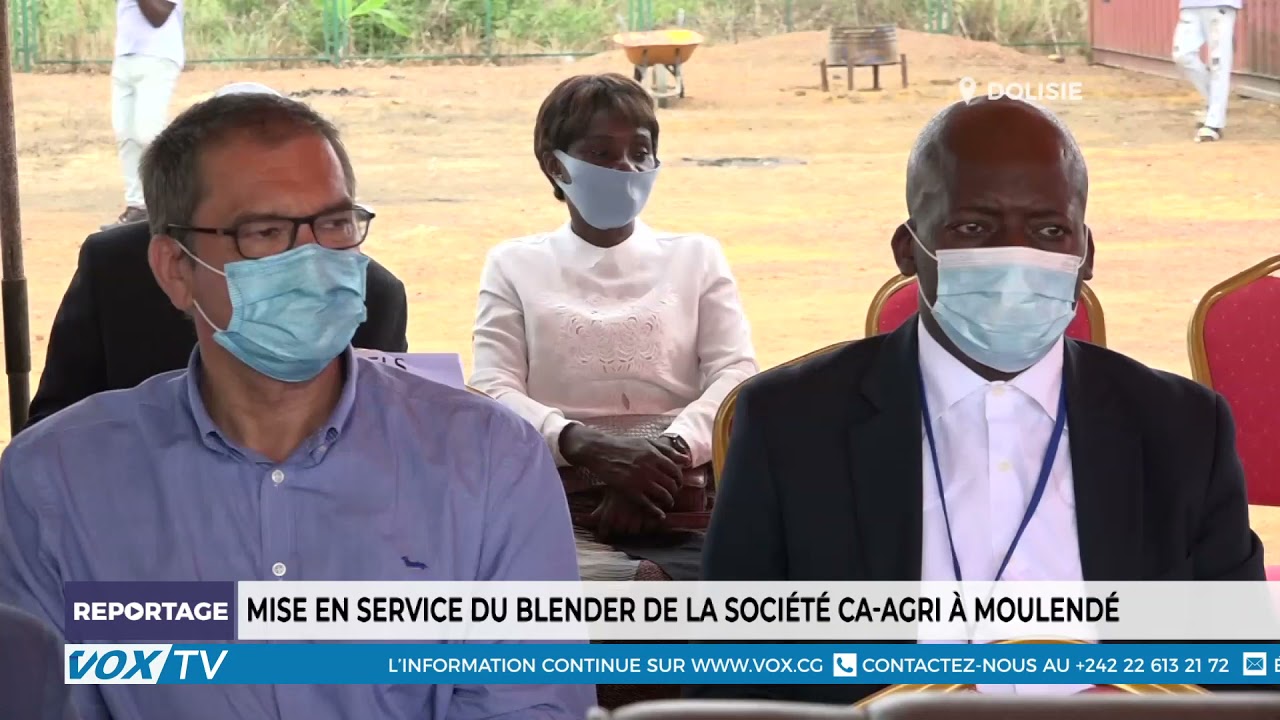 Mise en service au Blender de la société CA-AGRI à Moulendé