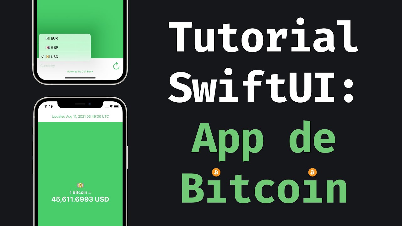 Tutorial SwiftUI Español - App de Bitcoin (MVVM, Combine, API JSON)