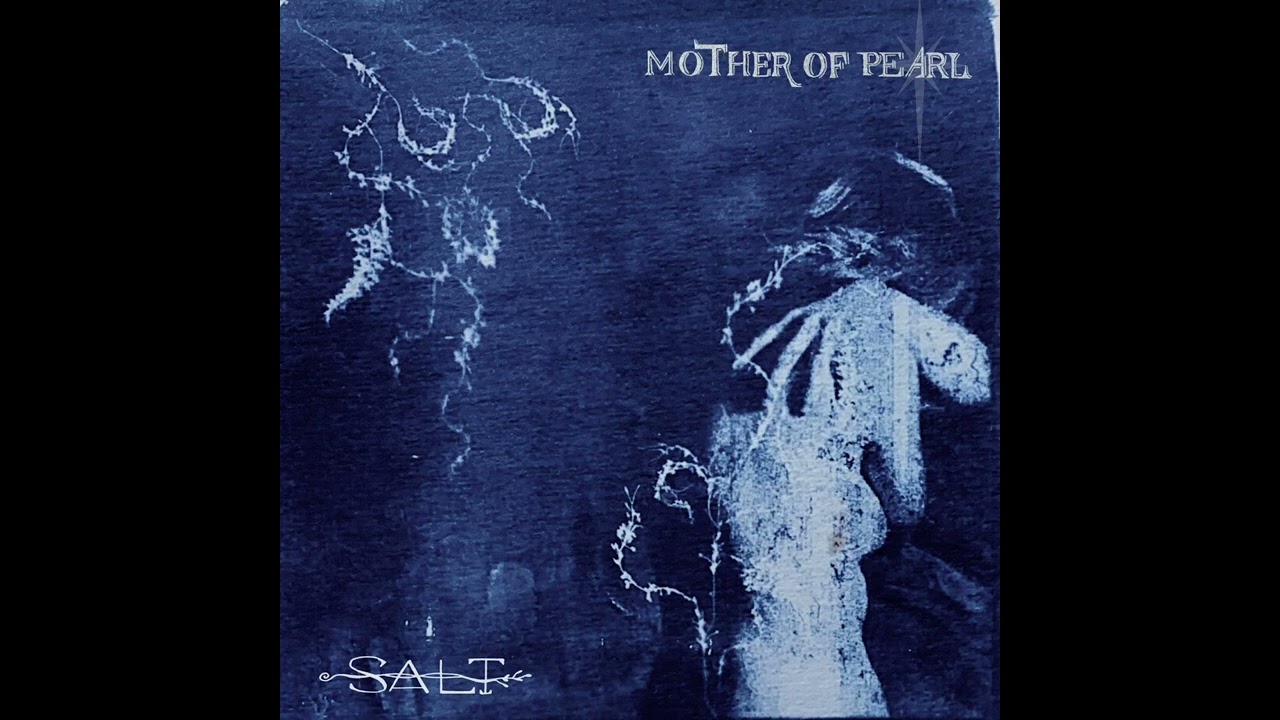 Mother of Pearl - Salt (Official Audio)