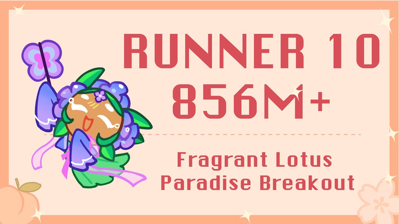 CROB | Fragrant Lotus Paradise | Runner 10 (Epic) | 856M+ (Breakout)