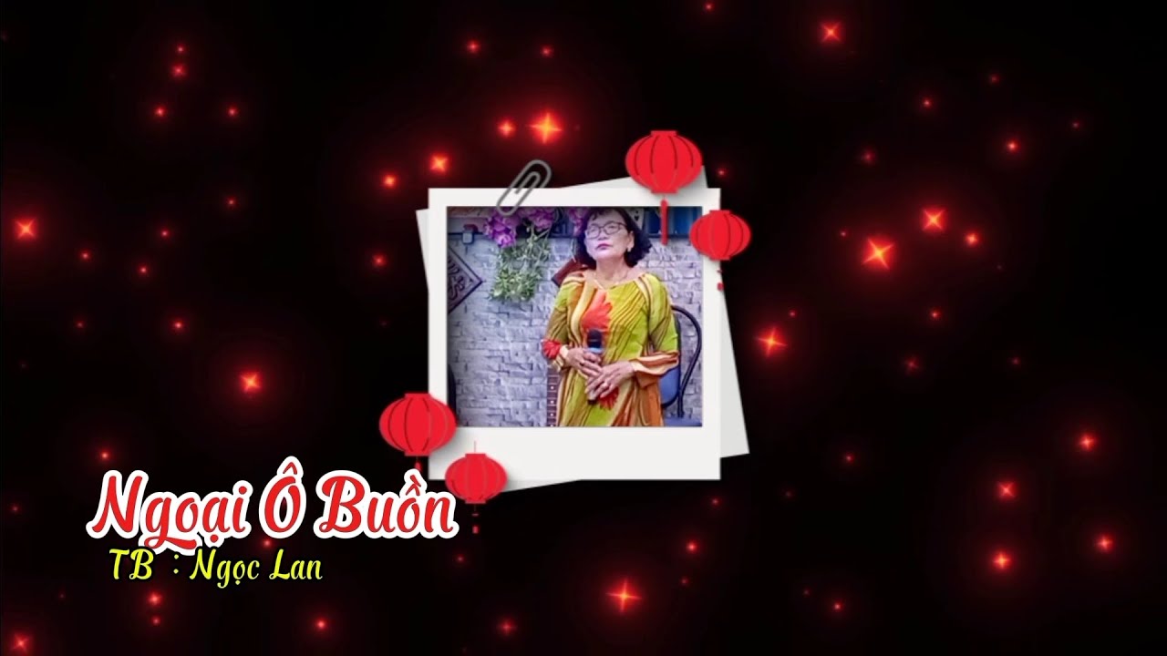 Ngoại Ô Buồn  - Ngọc Lan  Trình bày 